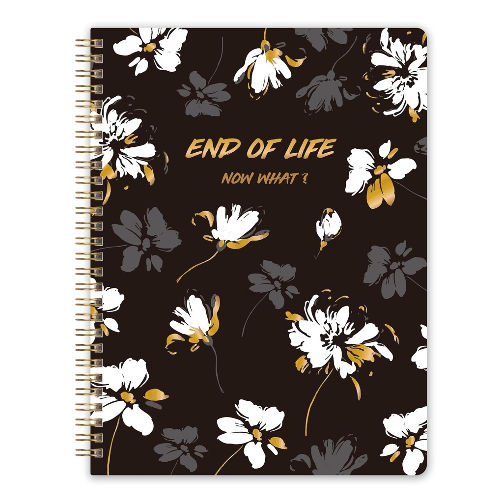 End Of Life Now What - Last Wishes Organizer Planner Notebook for Beneficiary Info, Will Pr