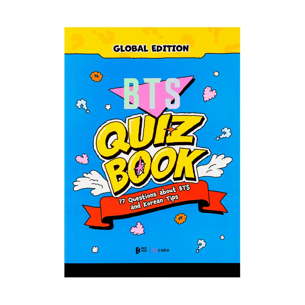 BTS QUIZ BOOK Global Edition - 77 Quizzes to Get to Know BTS and Discover Your ARMY Type, A
