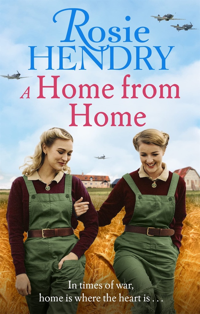 A Home from Home: the most heart-warming wartime story from the author of THE MOTHER'S DAY